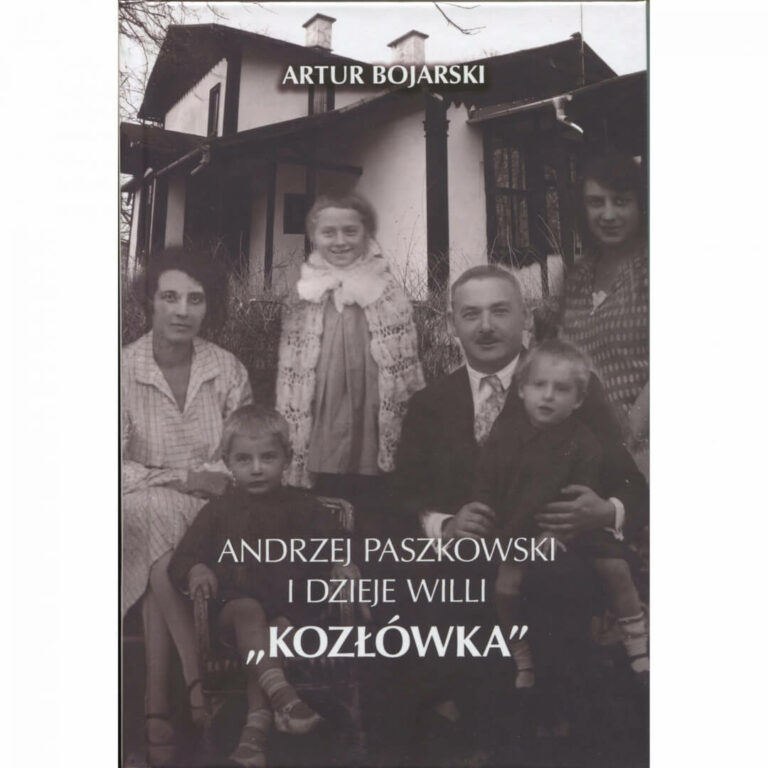 Andrzej Paszkowski i dzieje willi „Kozłówka”