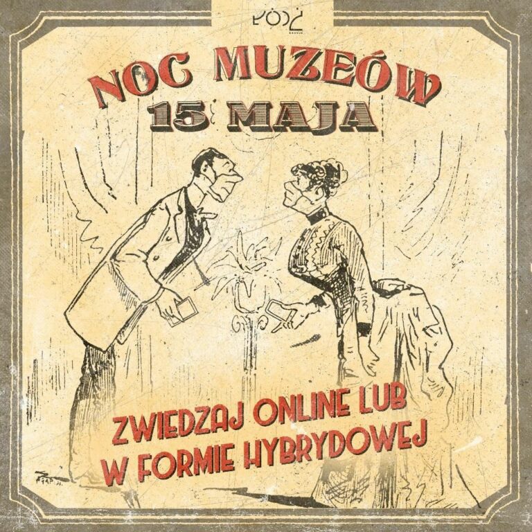 Noc muzeów 2021 w Łodzi
