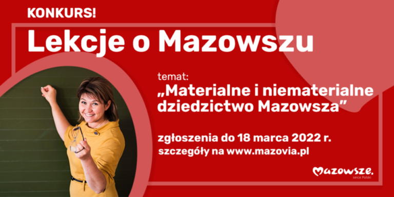 Ruszyła VI edycja konkursu „Lekcje o Mazowszu”