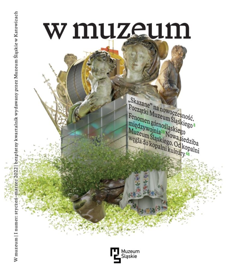 „W Muzeum”, czyli w Muzeum Śląskim