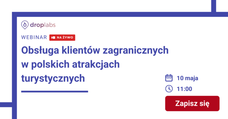 Obsługa klientów zagranicznych w polskich atrakcjach turystycznych