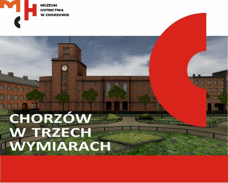 Trzy scenerie wirtualnej rzeczywistości – nowa oferta w Oddziale Historii Miasta i Regionu Muzeum Hutnictwa w Chorzowie
