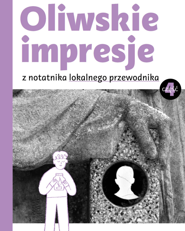 Impresje o Cmentarzu Oliwskim od Lokalnych Przewodników i Przewodniczek