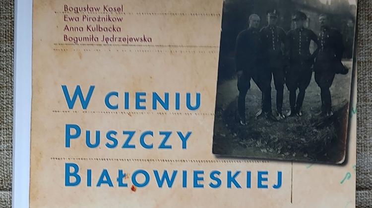 W cieniu Puszczy Białowieskiej