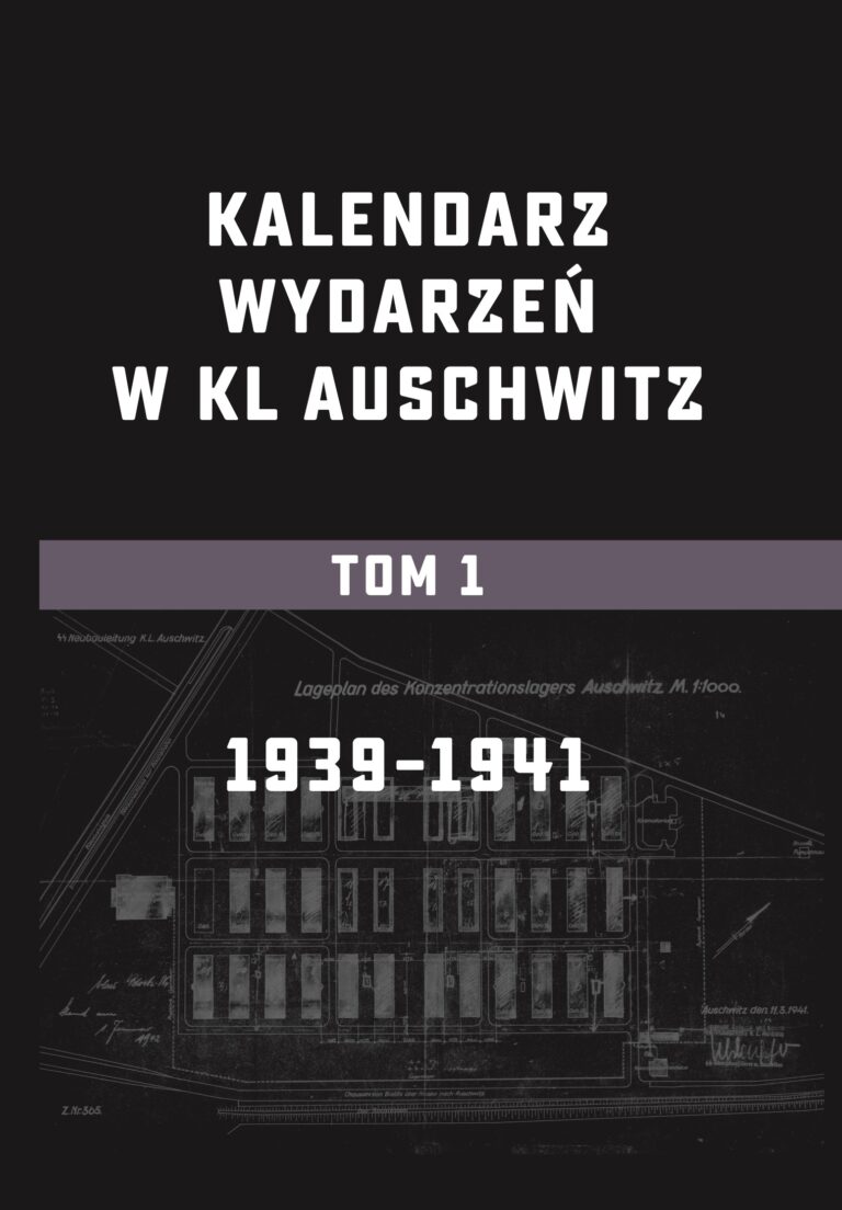 „Kalendarz wydarzeń w KL Auschwitz” – nowa publikacja Muzeum