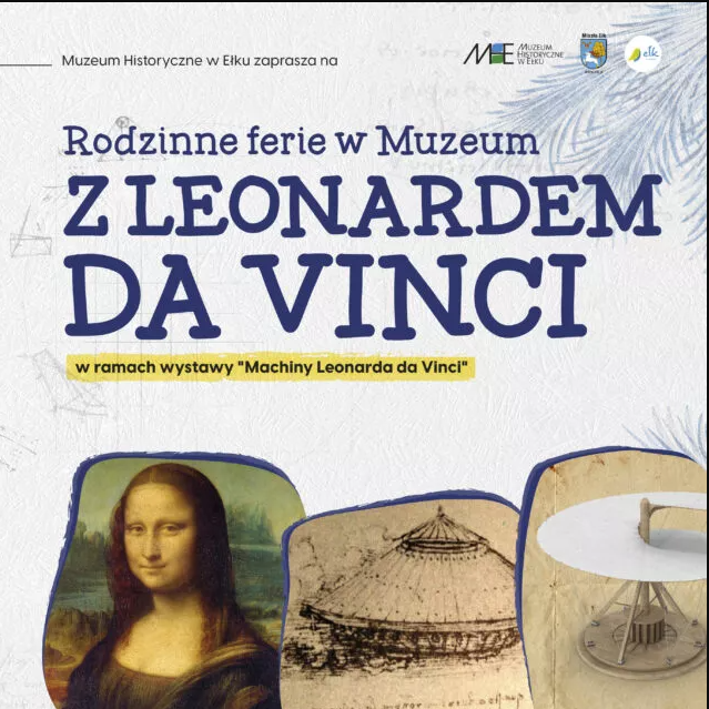 MHE: Rodzinne ferie z Leonardem da Vinci