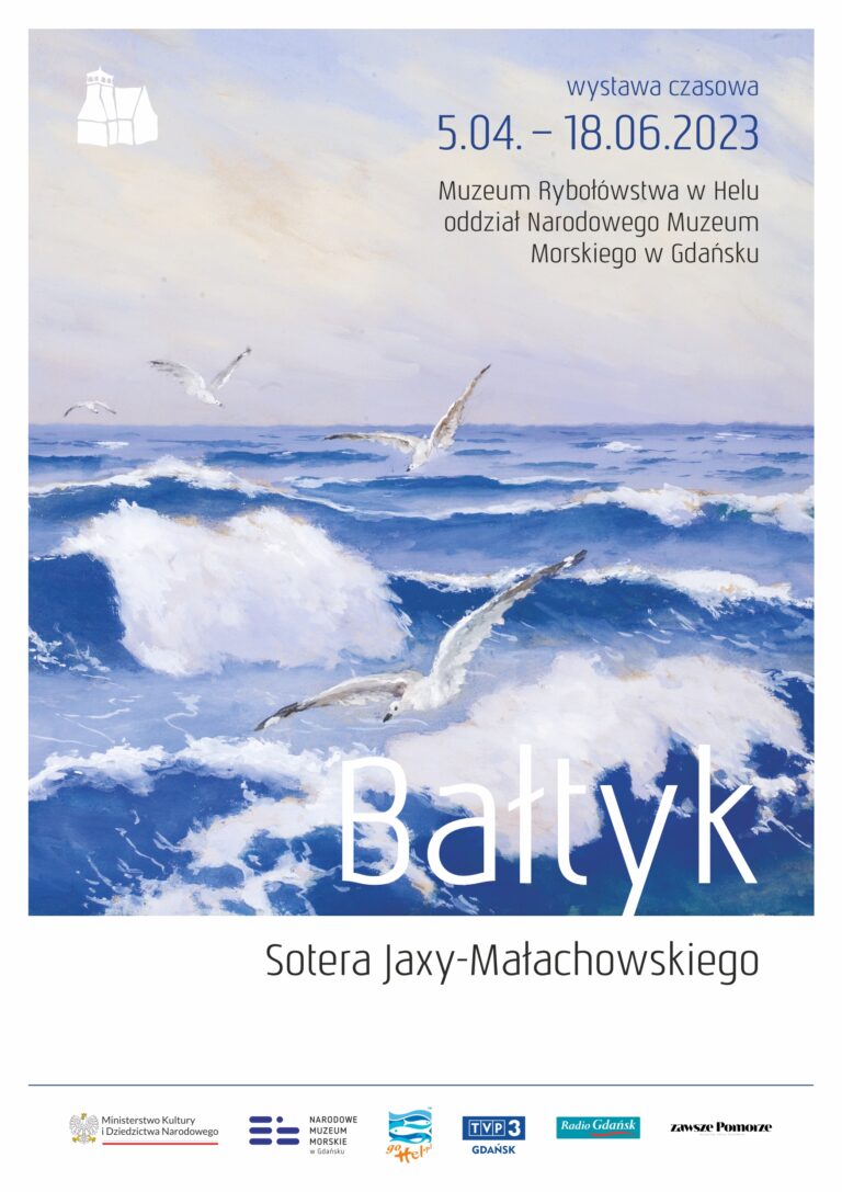 „Bałtyk Sotera Jaxy-Małachowskiego”. Niezwykła wystawa w Muzeum Rybołówstwa w Helu