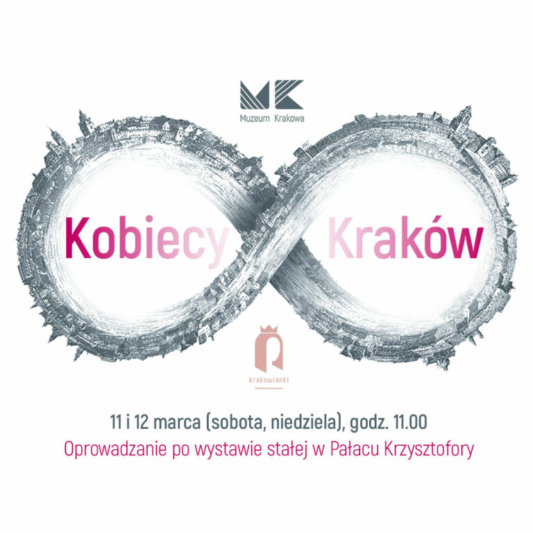 Kraków od początku, bez końca – oferta specjalna z ramach Miesiąca Krakowianek