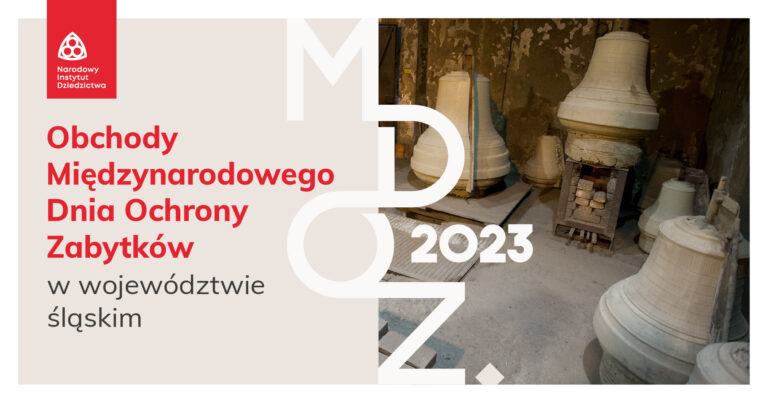 Obchody Międzynarodowego Dnia Ochrony Zabytków w województwie śląskim