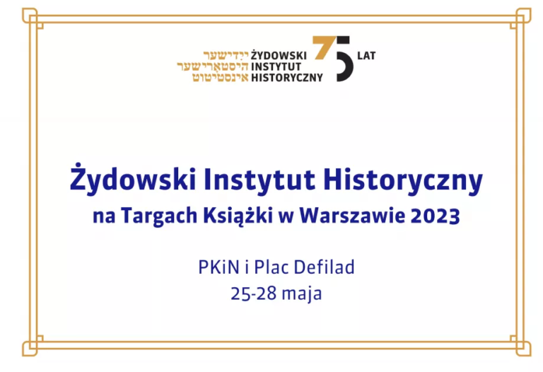Żydowski Instytut Historyczny na Targach Książki w Warszawie 2023