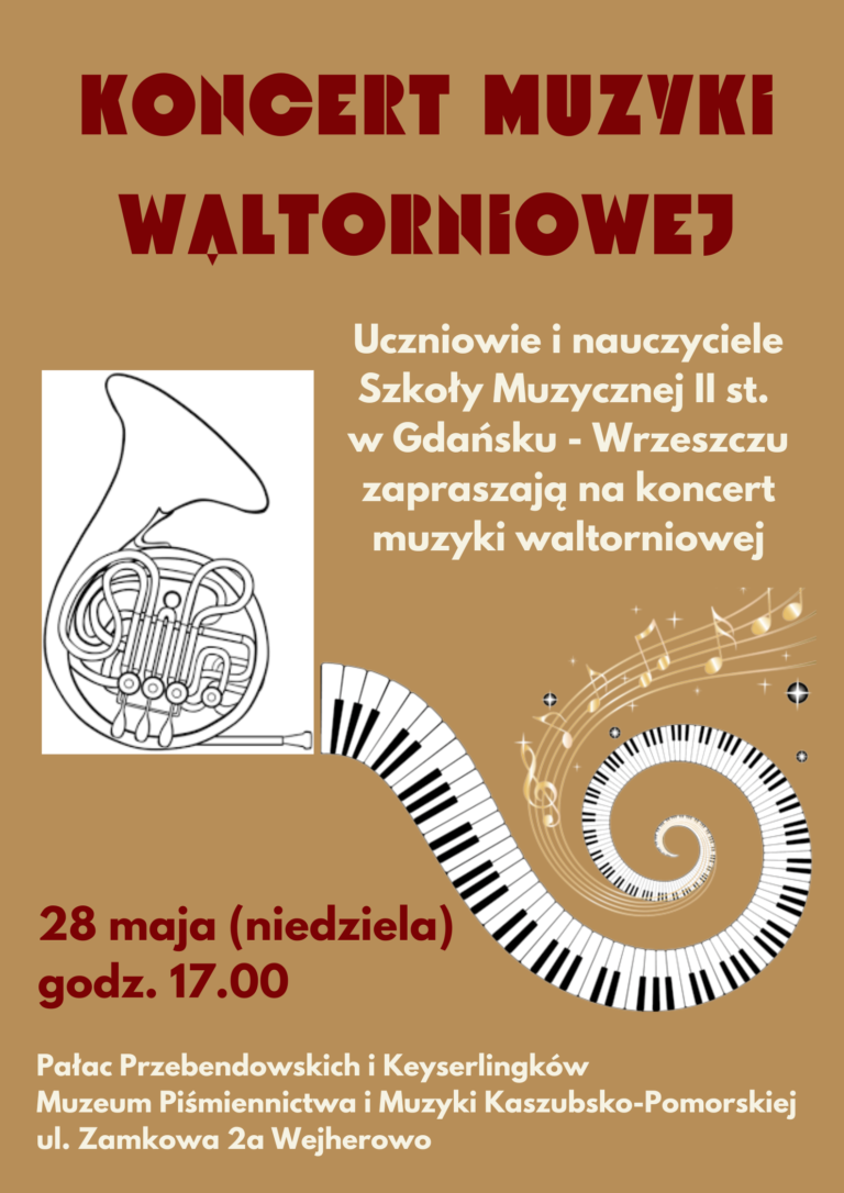 Koncert muzyki waltorniowej. Zapraszamy!