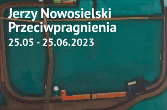 Jerzy Nowosielski. Przeciwpragnienia – wystawa w Kordegardzie