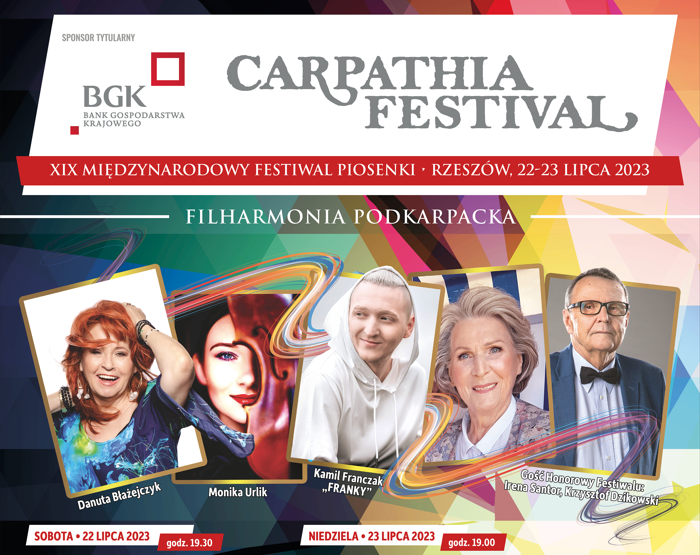 XIX EDYCJA „CARPATHIA FESTIVAL” 2023 JUŻ 22 i 23 LIPCA w FILHARMONII PODKARPACKIEJ!