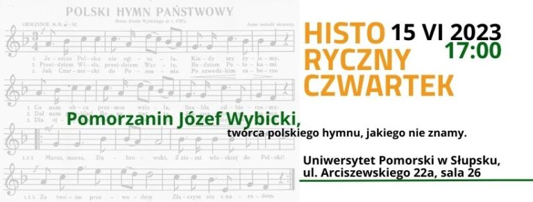 Pomorzanin Józef Wybicki, twórca polskiego hymnu, jakiego nie znamy