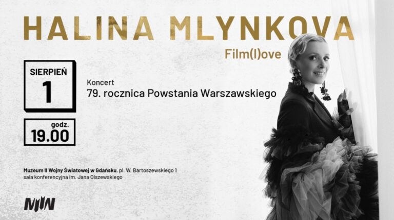 79. rocznica Powstania Warszawskiego – koncert Haliny Mlynkovej pt. „Film(lo)ve”