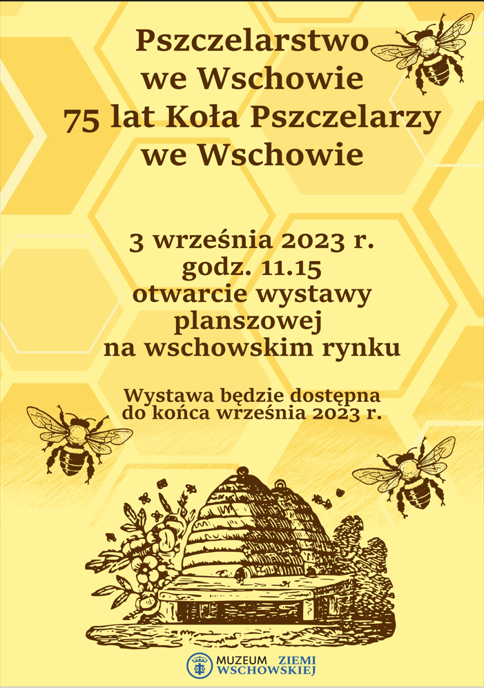 Otwarcie wystawy pt. „75 lat Koła Pszczelarzy we Wschowie”
