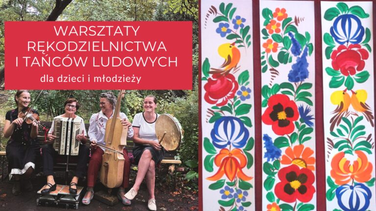 Bezpłatne warsztaty rękodzielnictwa i tańców ludowych dla dzieci i młodzieży z województwa kujawsko-pomorskiego