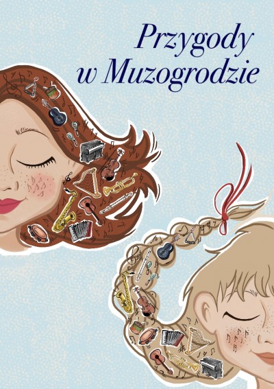 Przygody w Muzogrodzie – Kantylenka w świecie opery i operetki