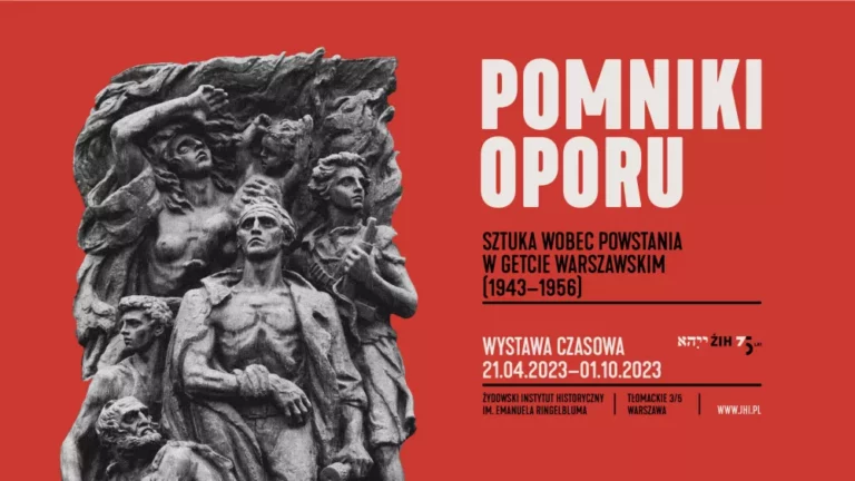 Pomniki oporu. Sztuka wobec powstania w getcie warszawskim (1943-1956)
