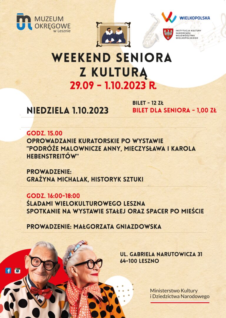 Weekend seniora z kulturą / ostatni dzień trwania wystawy w Muzeum Okręgowym w Lesznie