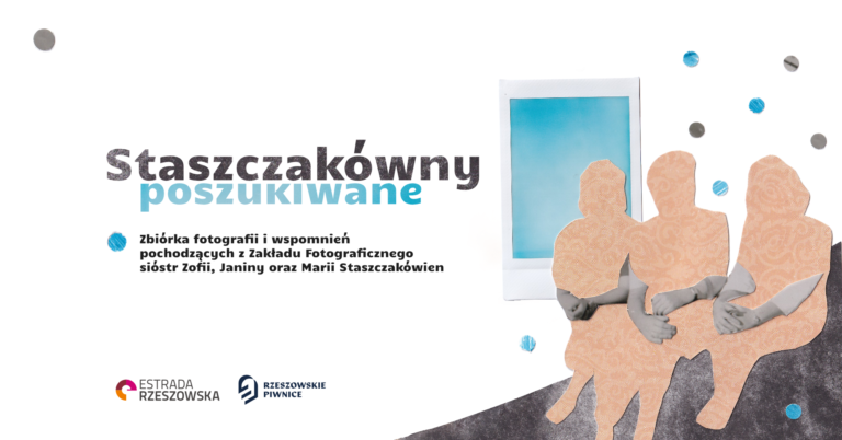 Poszukiwane fotografie pochodzące z Zakładu Fotograficznego sióstr Staszczakówien.