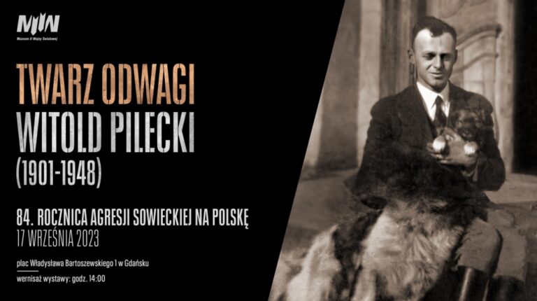 „Twarz Odwagi. Witold Pilecki (1901-1948)”