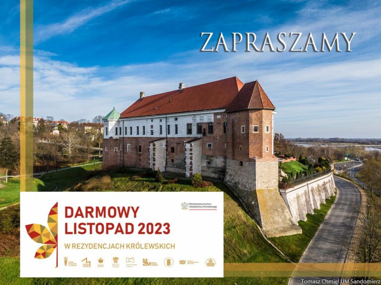 Darmowy Listopad 2023 w Zamku Królewskim w Sandomierzu
