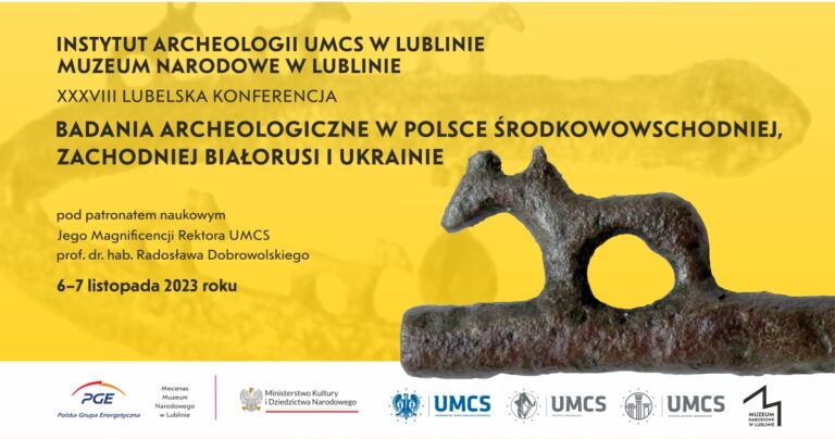 Badania archeologiczne w Polsce środkowowschodniej, zachodniej Białorusi i Ukrainie