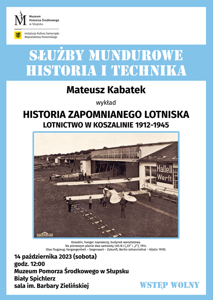 HISTORIA ZAPOMNIANEGO LOTNISKA. LOTNICTWO W KOSZALINIE 1912-1945