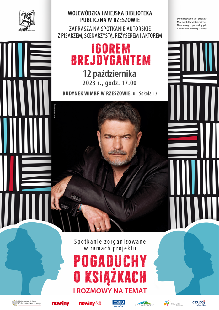 Spotkanie z pisarzem, scenarzystą, reżyserem i aktorem – Igorem Brejdygantem