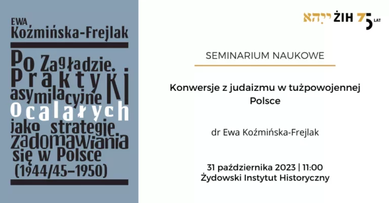 Konwersje z judaizmu w tużpowojennej Polsce | seminarium naukowe