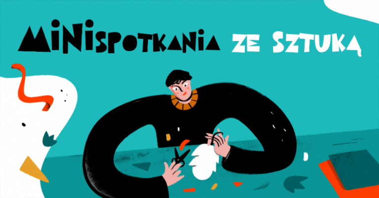 MINIspotkania ze sztuką – warsztaty