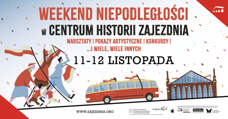 Weekend Niepodległości w Centrum Historii Zajezdnia