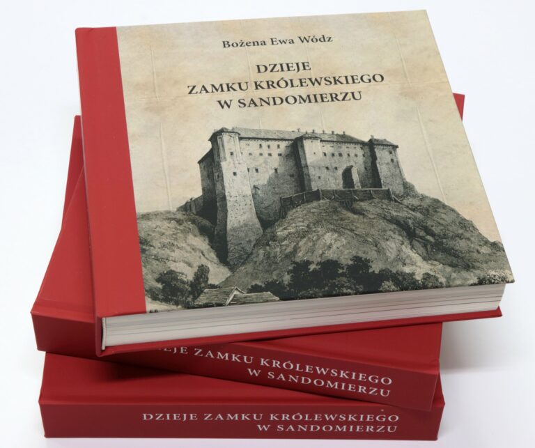 Dzieje Zamku Królewskiego w Sandomierzu 🏰 Publikacja Muzeum Okręgowego w Sandomierzu