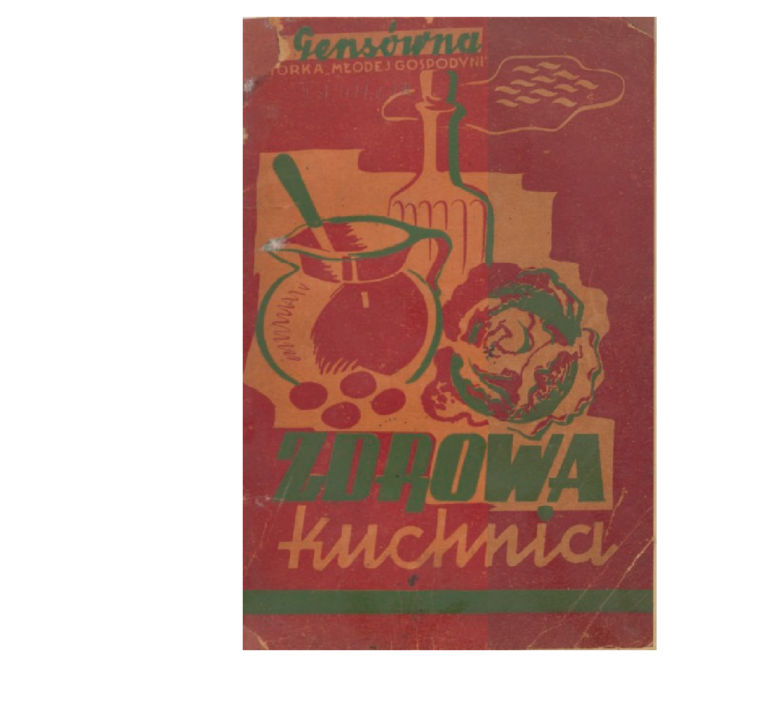 Zdrowa Kuchnia |1944 |cz.1 – Zupy