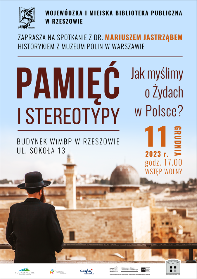 Pamięć i stereotypy. Jak myślimy o Żydach w Polsce?
