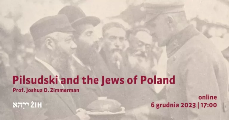 Piłsudski and the Jews of Poland