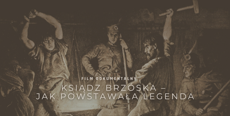Pokaz filmu dokumentalnego „Ksiądz Brzóska – jak powstawała legenda”.