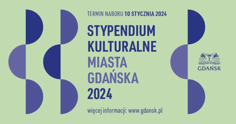 Nabór do I edycji 2024 Stypendium Kulturalnego Miasta Gdańska