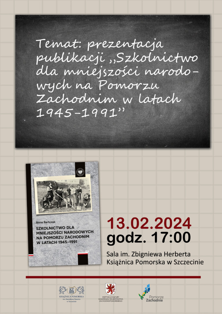 Szkolnictwo dla mniejszości narodowych na Pomorzu Zachodnim w latach 1945-1991. Prezentacja wydawnictwa.