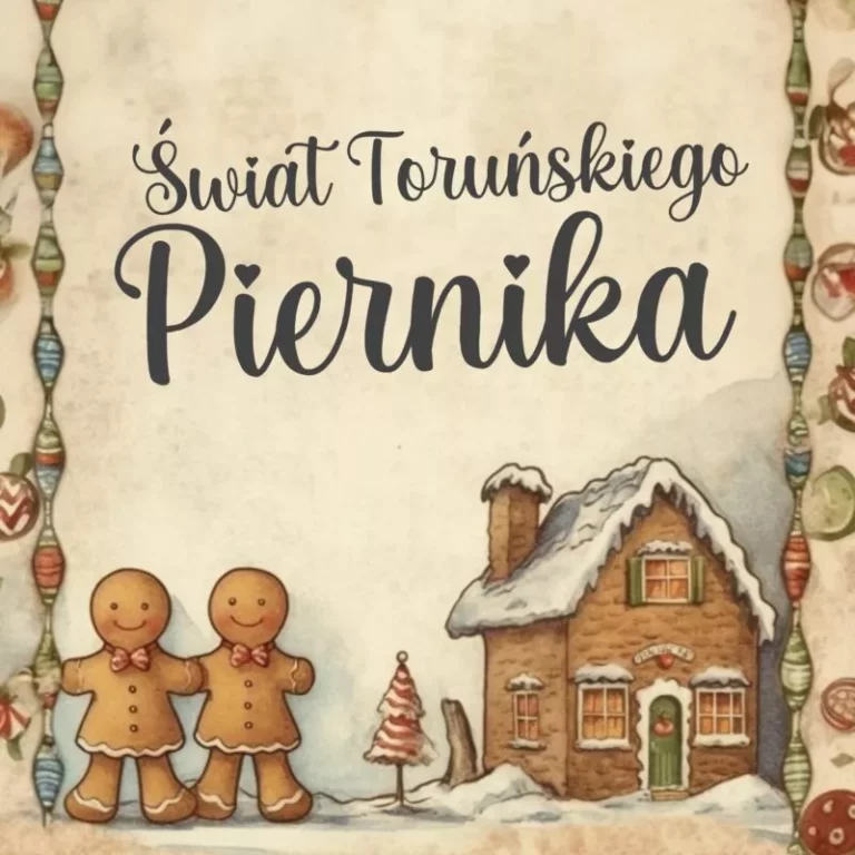 Świat toruńskiego piernika