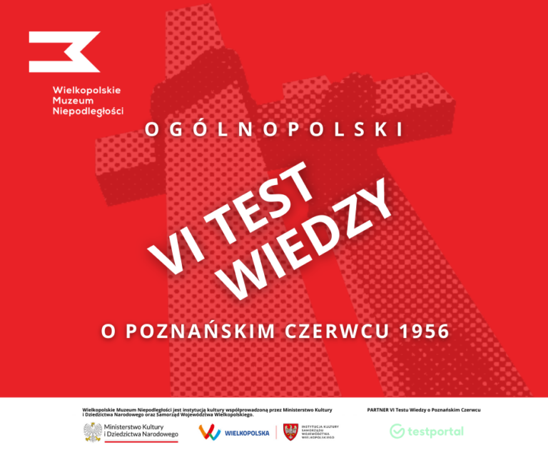 VI Ogólnopolski Test Wiedzy o Poznańskim Czerwcu 1956 dla uczniów szkół ponadpodstawowych
