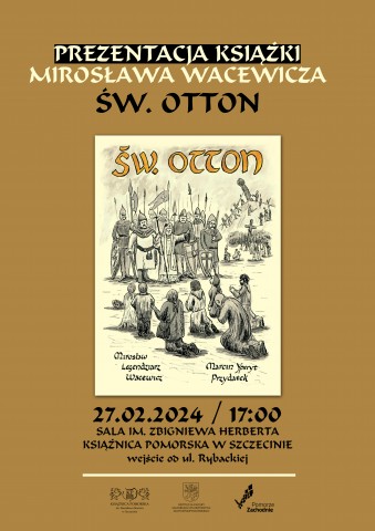 Prezentacja książki Mirosława Wacewicza „Św. Otton”
