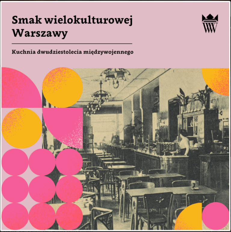 Gastronomia warszawska | interaktywna mapa międzywojennych lokali