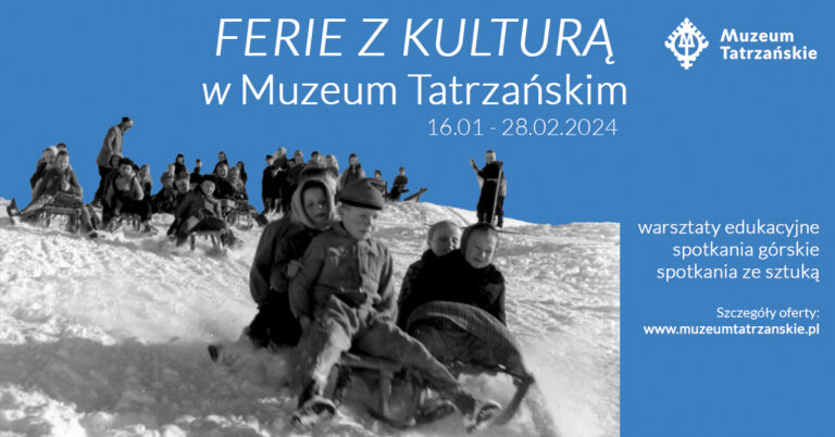 Muzeum Tatrzańskie w Zakopanem organizuje warsztaty edukacyjne