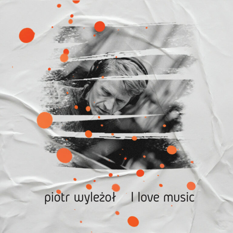 „I love music” – nowy album Piotra Wyleżoła