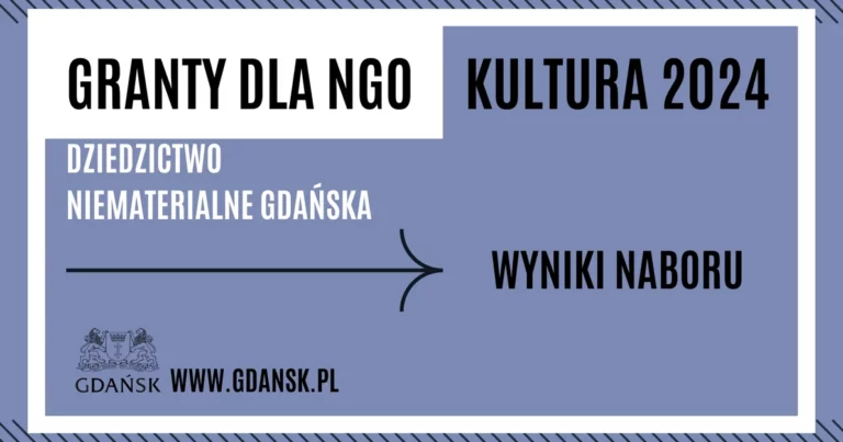 Przyznano granty na działania promujące niematerialne dziedzictwo Gdańska