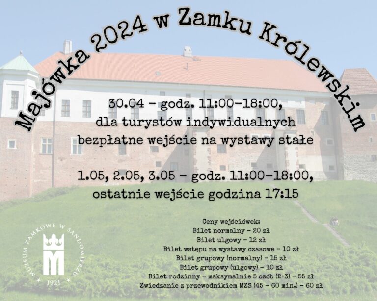 Majówka 2024 w Zamku Królewskim w Sandomierzu