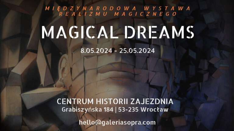Międzynarodowa Wystawa Realizmu Magicznego „Magical Dreams”