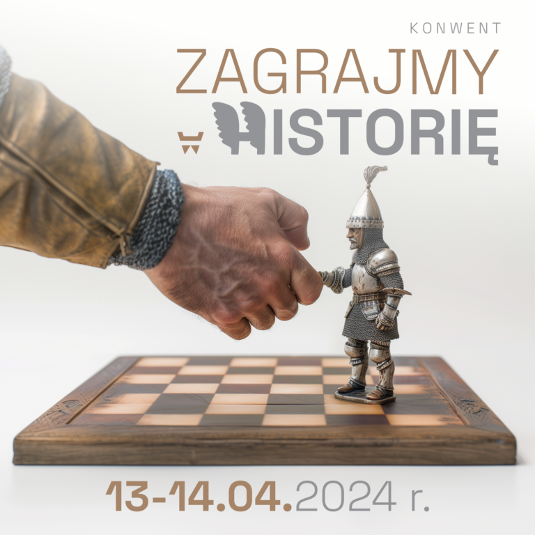 Muzeum Historii Polski zaprasza na konwent gier: ZAGRAJMY W HISTORIĘ 966-2024”